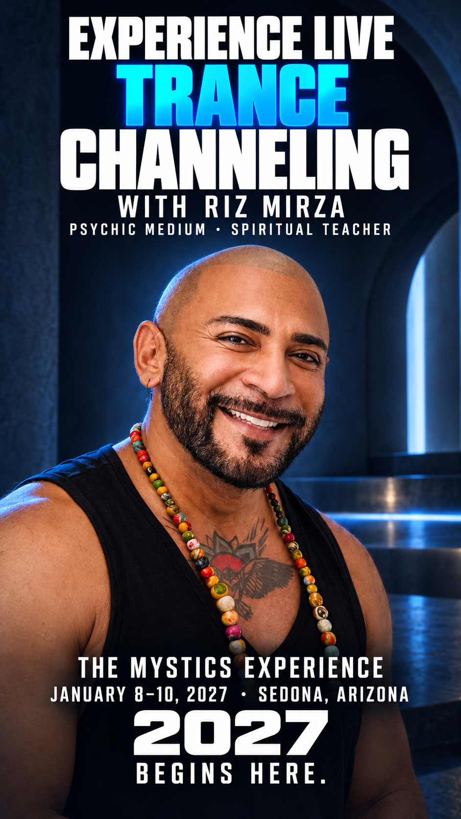 Experience live trance channeling with Riz Mirza, psychic medium and spiritual teacher. The Mystics Experience, January 8–10, 2027, Sedona, Arizona.